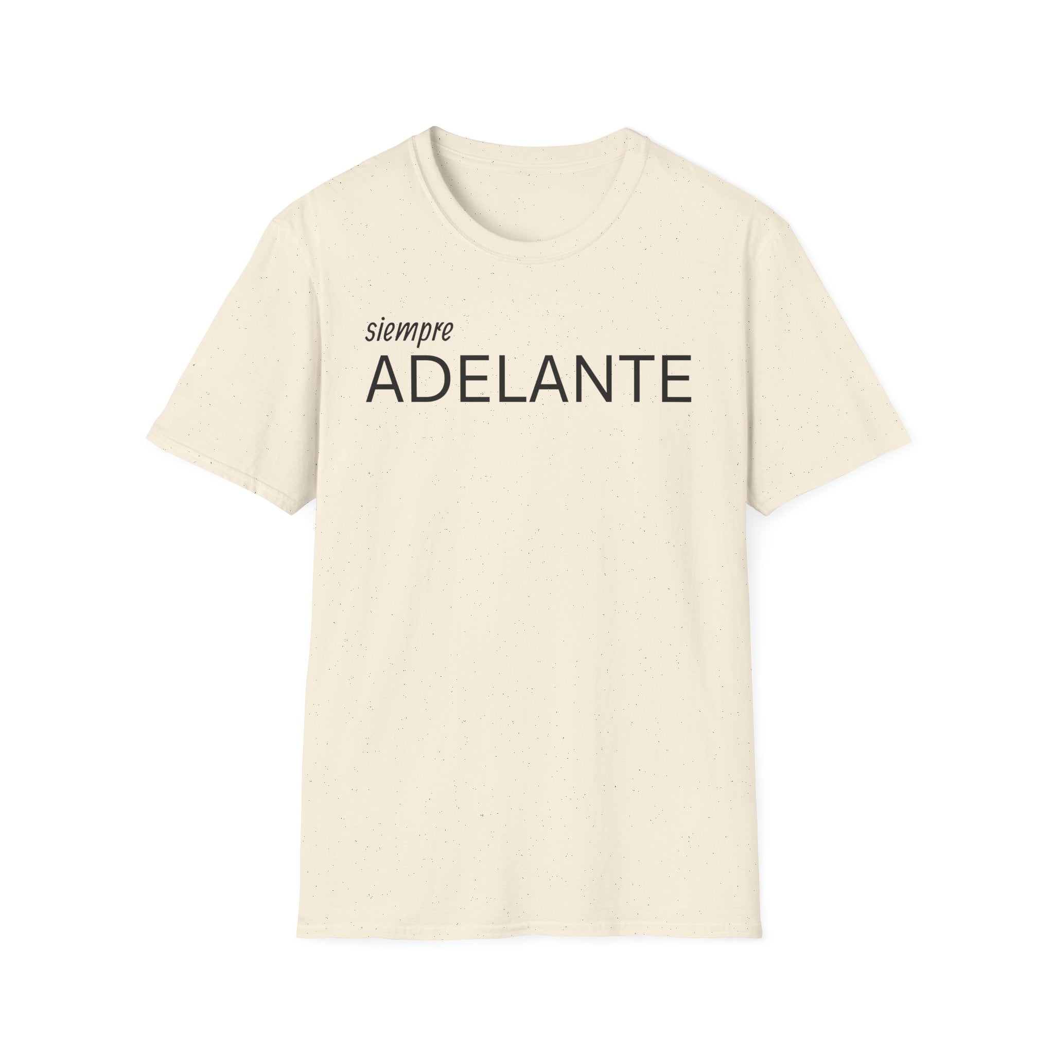 Siempre Adelante T-Shirt — Inspirational Spanish 'Siempre Adelante' Tee