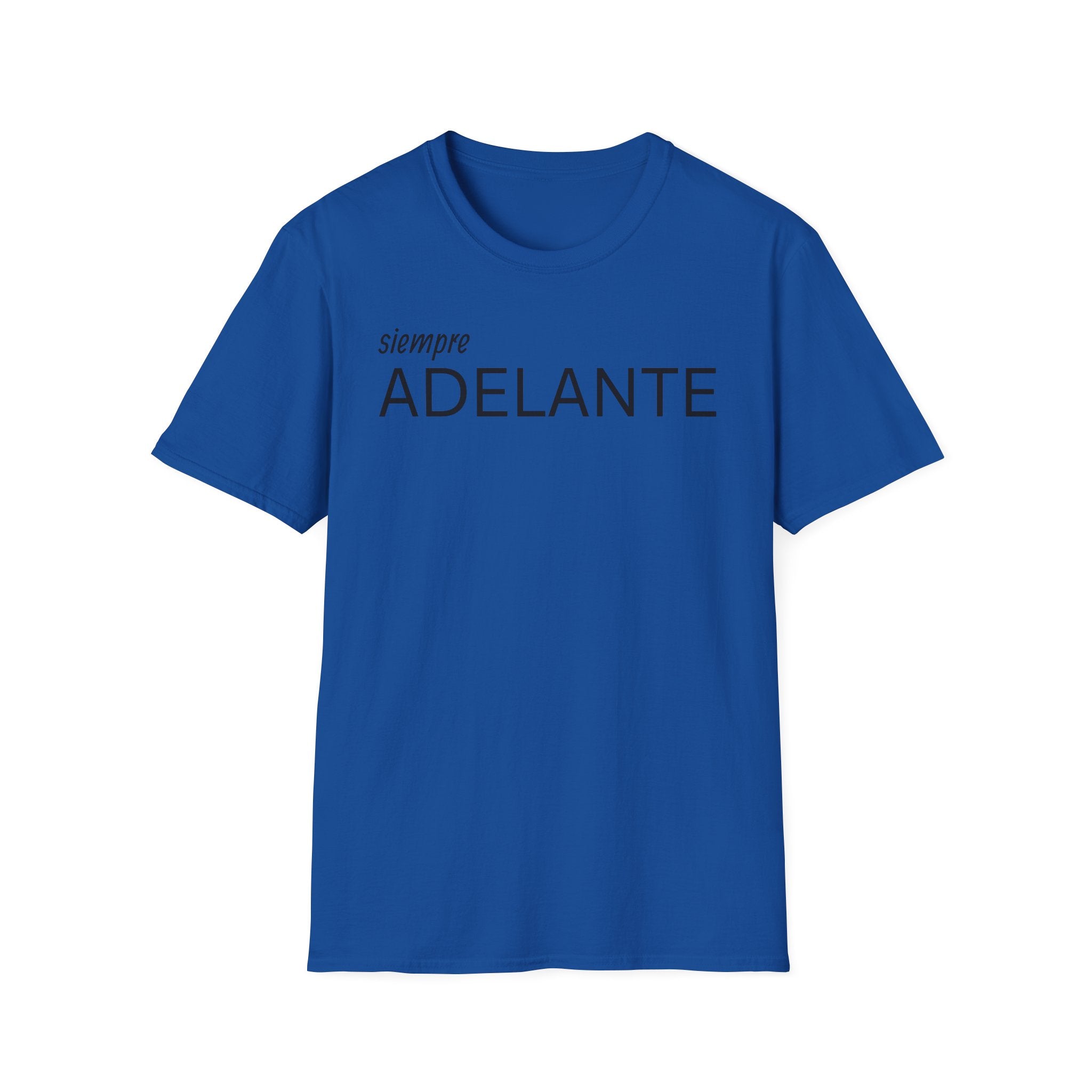 Siempre Adelante T-Shirt — Inspirational Spanish 'Siempre Adelante' Tee