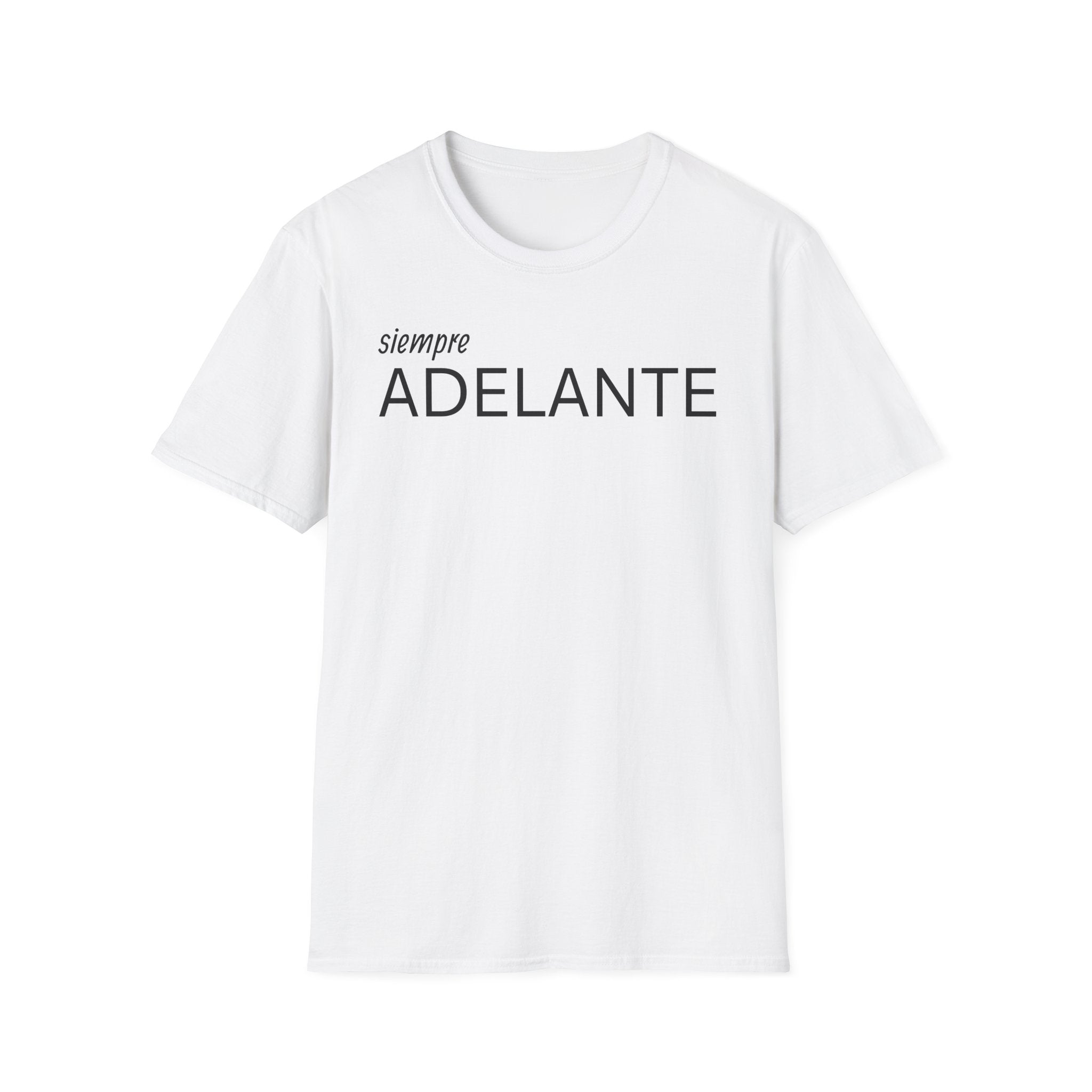 Siempre Adelante T-Shirt — Inspirational Spanish 'Siempre Adelante' Tee
