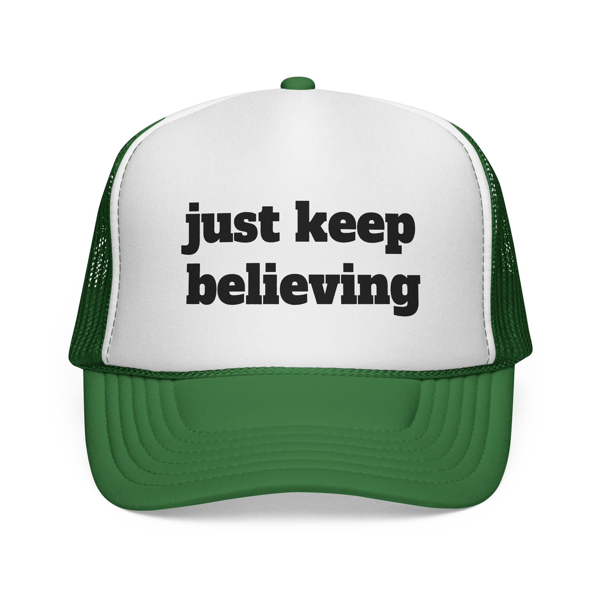 Trucker Cap — "just keep believing" Inspirational Mesh Hat
