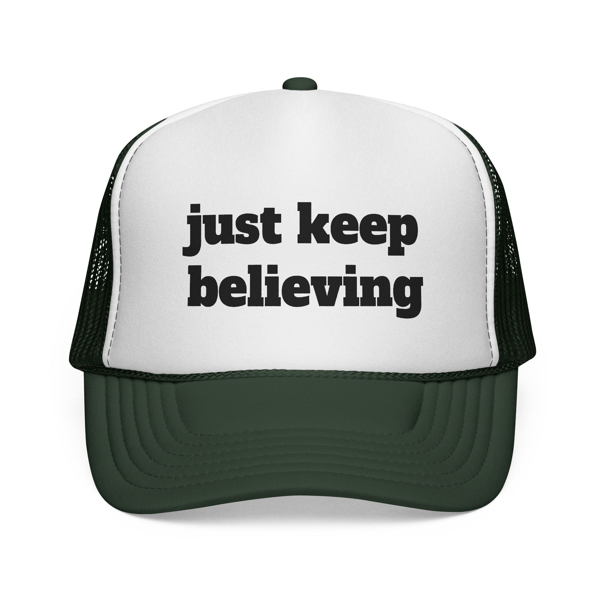 Trucker Cap — "just keep believing" Inspirational Mesh Hat